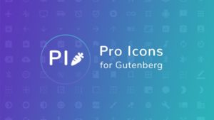 Icones Pro pour Gutenberg WordPress Editor